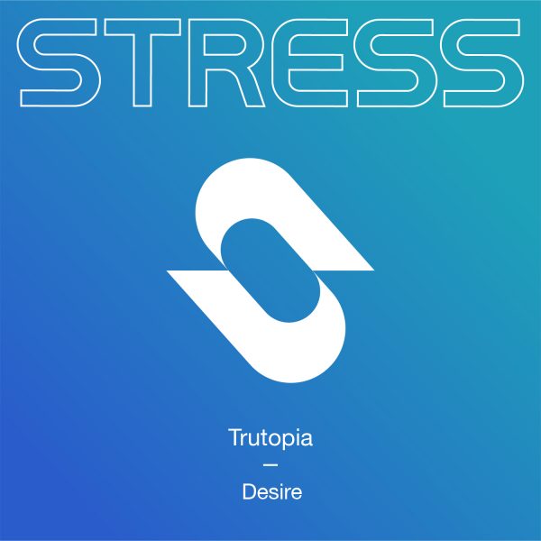 Trutopia - Desire Stress Records