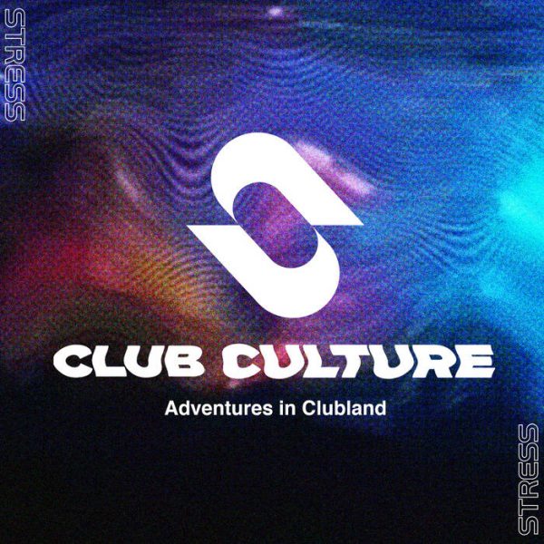 Various Artists - Stress: Club Culture