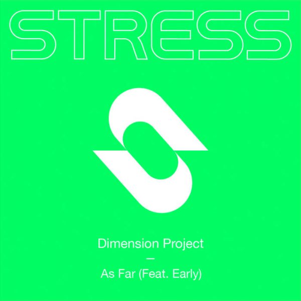 Dimension Project - As Far (Feat. Early)