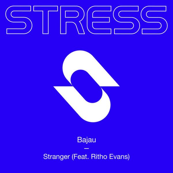 Bajau - Stranger (feat. Ritho Evans)