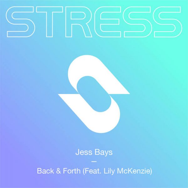 Jess Bays - Back & Forth (Feat. Lily McKenzie)